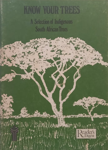 Know Your Trees: A Selection of Indigenous South African Trees