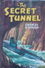 The Secret Tunnel | Charles E. Gibson