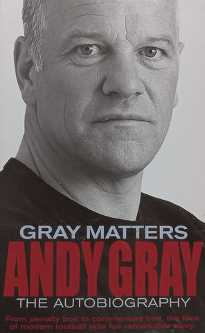 Gray Matters: The Autobiography | Andy Gray