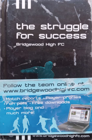 The Struggle for Success: Bridgewood High FC (With Wrap-Around Band) | Dave Spurdens