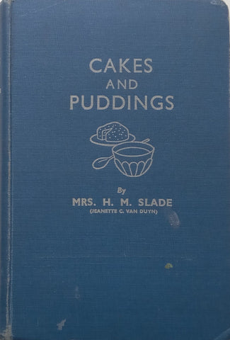 Cakes and Puddings | Mrs. H. M. Slade