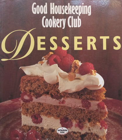 Desserts (Good Housekeeping Cookery Guide) | Linda Fraser