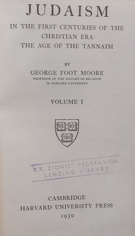 Judaism in the First Centuries of the Christian Era, Vol. 1: The Age of the Tannaim | George Foot Moore