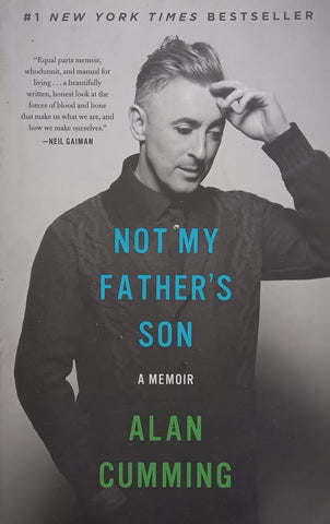 Not My Father’s Son: A Memoir | Alan Cumming