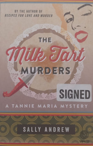 The Milk Tart Murders (Signed by Author) | Sally Andrew