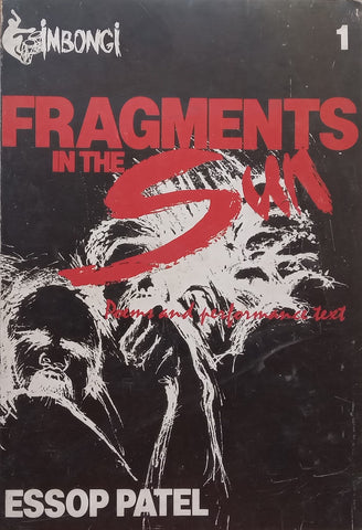 Fragments in the Sun (Inscribed by Author) | Essop Patel