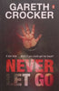 Never Let Go (Inscribed by Author) | Gareth Crocker