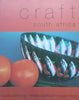 Craft South Africa (Inscribed by Both Authors) | Susan Sellschop & Wendy Goldblatt