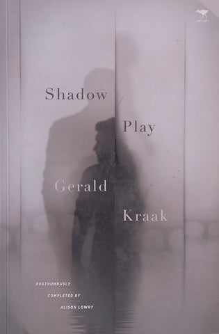 Shadow Play (Signed by Alison Lowry, who completed the Manuscript) | Gerald Kraak