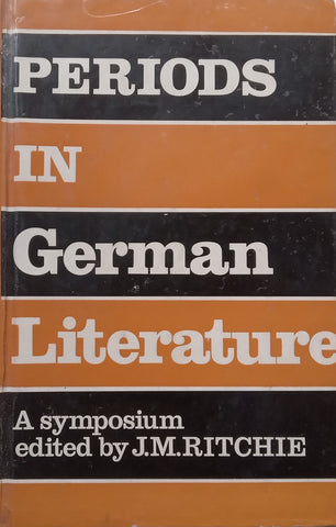 Periods in German Literature: A Symposium | J. M. Ritchie