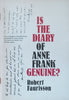 Is the Diary of Anne Frank Genuine? | Robert Faurisson