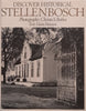 Discover Historical Stellenbosch (Inscribed by Photographer &amp; Hettie Botha) | Christo S. Botha & Hans Fransen