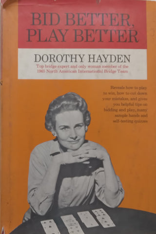 Bid Better, Play Better (Inscribed by Author) | Dorothy Hayden