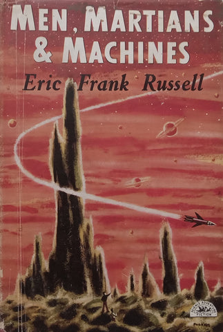 Men, Martians & Machines (First Edition, 1955) | Eric Frank Russell