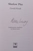 Shadow Play (Signed by Alison Lowry, who completed the Manuscript) | Gerald Kraak