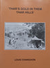 ‘Thar’s Gold in Them Thar Hills’: Haenertsburg, 1887-1907 | Louis Changuion