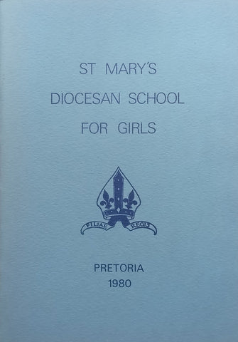 St Mary’s Diocesan School for Girls (1980 School Magazine)