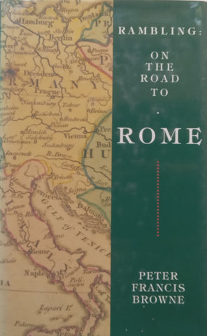 Rambling: On the Road to Rome | Peter Francis Browne