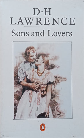 Sons and Lovers | D. H. Lawrence