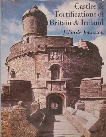 Castles & Fortifications of Britain & Ireland | J. Forde-Johnston