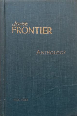 Jewish Frontier: Anthology 1934-1944