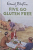 Five Go Gluten Free (Enid Blyton for Grown-Ups Series) | Bruno Vincent