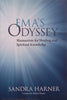 Ema’s Odyssey: Shamanism for Healing and Spiritual Knowledge | Sandra Harner