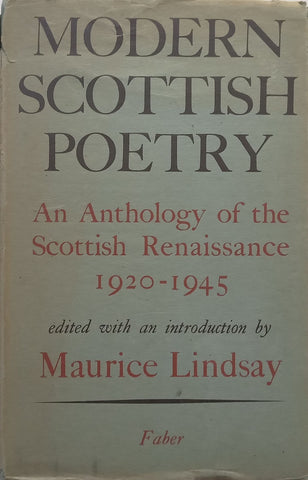 Modern Scottish Poetry: An Anthology of the Scottish Renaissance, 1920-1945 | Maurice Lindsay (Ed.)