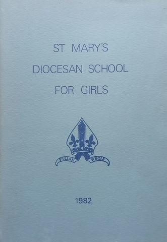 St Mary’s Diocesan School for Girls (1982 School Magazine)