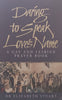 Daring to Speak Love’s Name: A Gay and Lesbian Prayer Book | Elizabeth Stuart