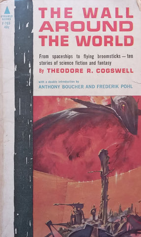 The Wall Around the World (10 SF Stories) | Theodore R. Cogswell