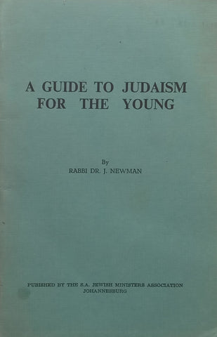 A Guide to Judaism for the Young | Rabbi Doctor J. Newman