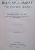 Jean-Paul Marat: The People’s Friend (Published 1901, with Loosely Inserted Article) | Ernest Belfort Bax