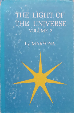 The Light of the Universe: Basic Light Teachings (Vol. 2 Only) | Maryona