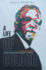 Dr Errol Holland: A Life of Colour (Inscribed by Errol Holland) | David Robbins