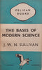 The Bases of Modern Science (Published 1939) | J. W. N. Sullivan