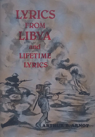 Lyrics from Lybia and Lifetime Lyrics | Arthur B. Arnot