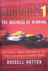 Formula 1, The Business of Winning: The People, Money and Profits that Power the World’s Richest Sport | Russell Hotten