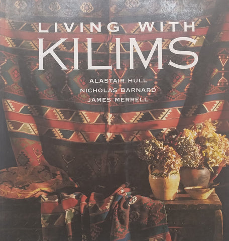 Living with Kilims | Alastair Hull, et al.