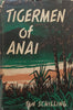 Tigermen of Anai | Ton Schilling