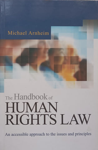 The Handbook of Human Rights Law (Inscribed by Author) | Michael Arnheim