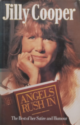 Angels Rush In: The Best of Her Satire and Humour | Jilly Cooper