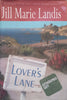 Lover’s Lane (Signed by Author) | Jill Marie Landis