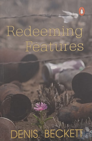 Redeeming Features (Inscribed by Author to Steven Sidley) | Dennis Beckett