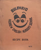 Bulawayo Hebrew English Nursery School Recipe Book, 1978 | Tirzah Feigenbaum (Ed.)