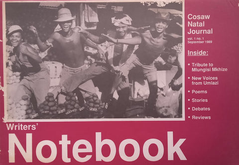Writer’s Notebook (Coswa Natal Journal, Vol. 1, No. 1, September 1989)