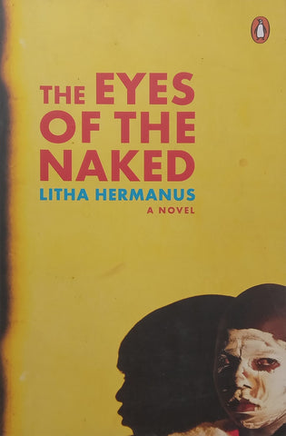 The Eyes of the Naked (Inscribed by Author) | Litha Hermanus