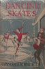 Dancing Skates | Constance M. White