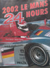 2002 Le Mans 24 Hours: The Silver Anniversary of a Book &amp; a Race: 1978-2002 | Christian Moity, et al.