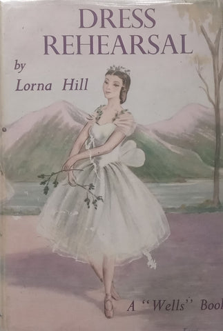 Dress Rehearsal (First Edition, 1959) | Lorna Hill